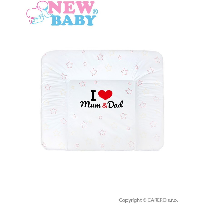 Přebalovací podložka měkká New Baby I love Mum and Dad